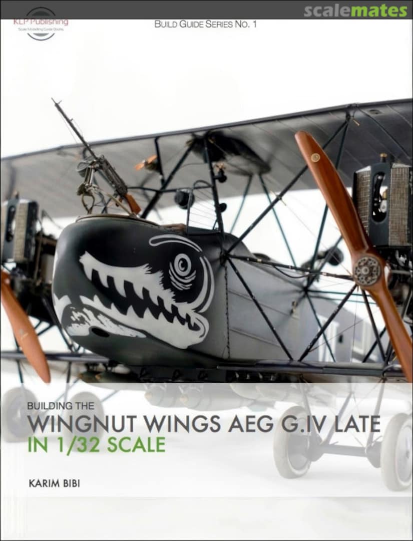 Cover Building the Wingnut Wings AEG G.IV Late 01 KLP Publishing Cover Building the Wingnut Wings AEG G.IV Late 01 KLP Publishing