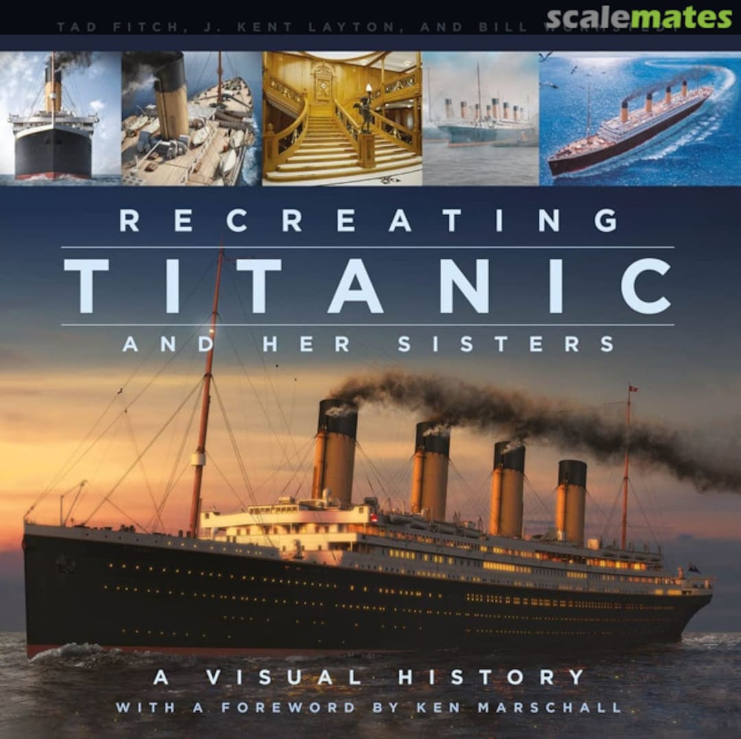 Cover Recreating Titanic & Her Sisters The History Press Cover Recreating Titanic & Her Sisters The History Press