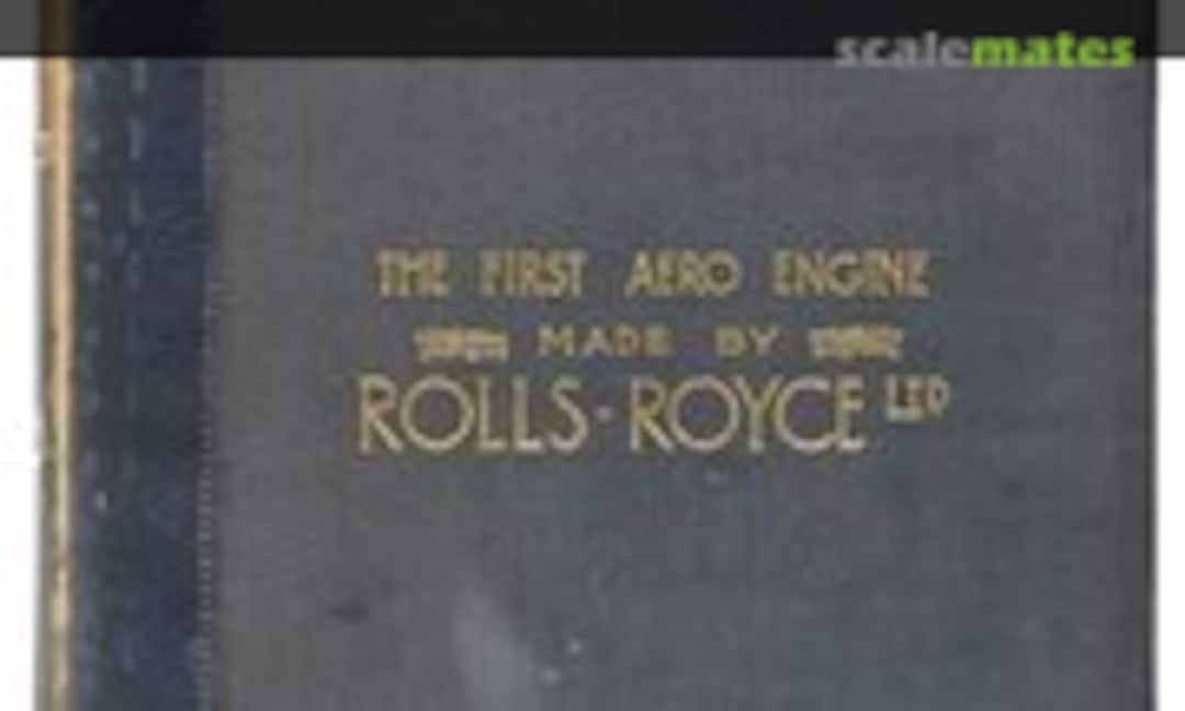 The First Aero Engine made by Rolls-Royce Ltd. (Rolls Royce plc )