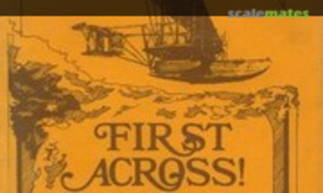 First Across! (United States Naval Institute Press )