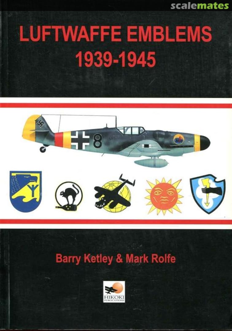 Cover Luftwaffe Emblems 1939-1945 Hikoki Publications Cover Luftwaffe Emblems 1939-1945 Hikoki Publications