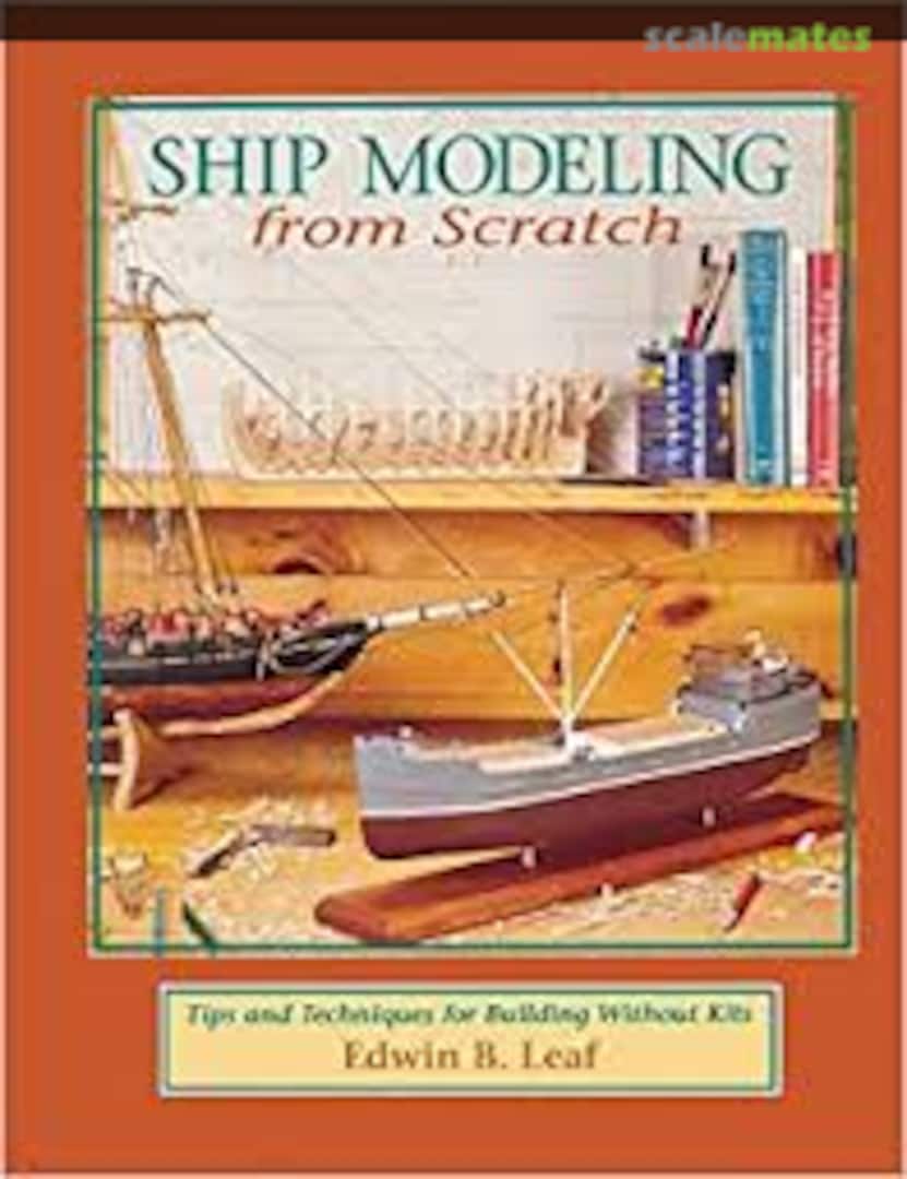 Cover Ship Modeling from Scratch  TAB Books