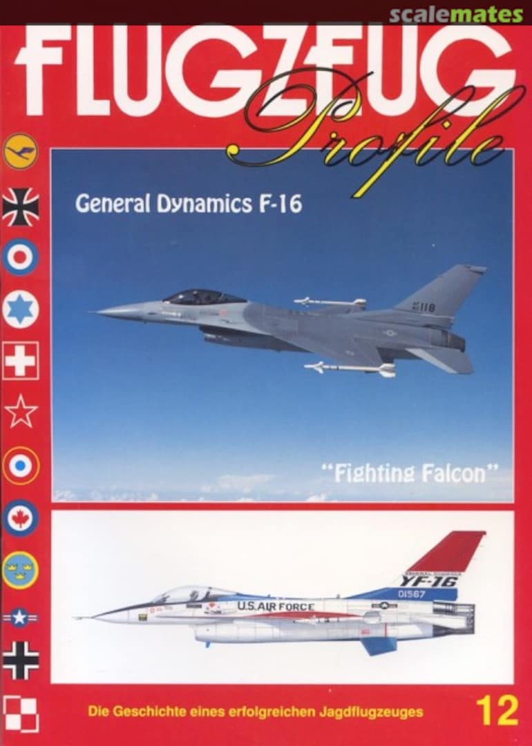Cover General Dynamics F-16 "Fighting Falcon" 12 Flugzeug Publikations Cover General Dynamics F-16 "Fighting Falcon" 12 Flugzeug Publikations