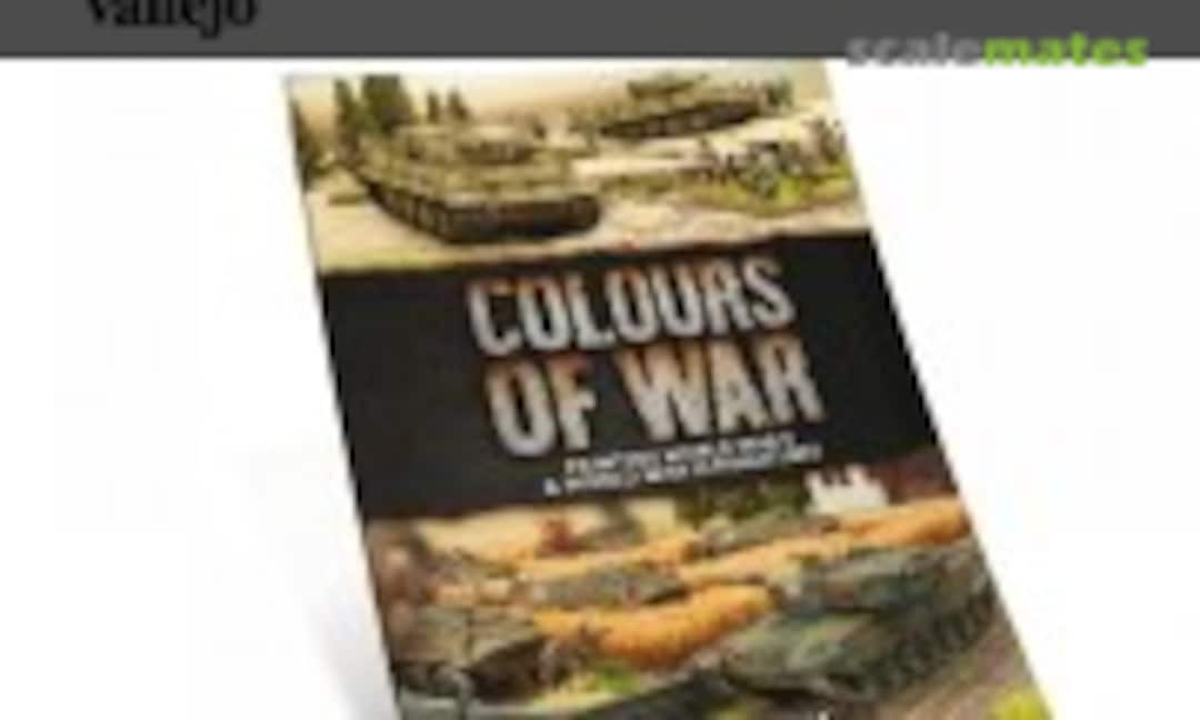 Colours of War book - Painting WWII & WWIII miniatures (Battlefront Miniatures 75013) Colours of War book - Painting WWII & WWIII miniatures (Battlefront Miniatures 75013)