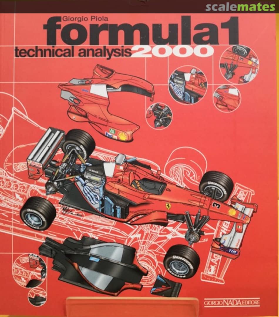 Cover Formula 1 Technical Analysis 2000 - Giorgio Piola 2000 Giorgio Nada Editore srl Cover Formula 1 Technical Analysis 2000 - Giorgio Piola 2000 Giorgio Nada Editore srl