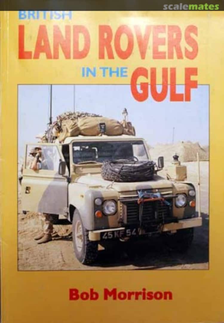 Cover British Land Rovers in the Gulf Unknown Cover British Land Rovers in the Gulf Unknown