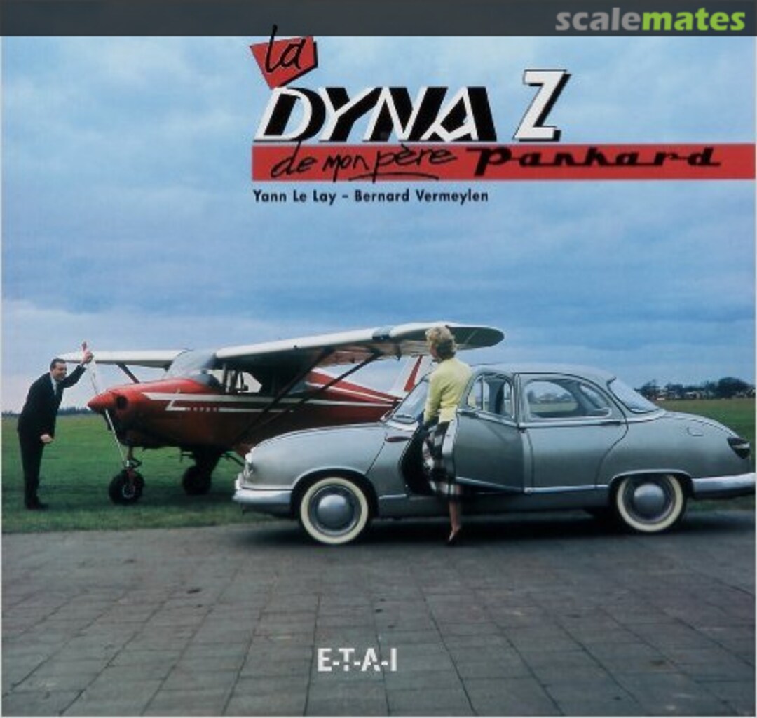 Cover La Dyna Z Panhard de mon père E-T-A-I Cover La Dyna Z Panhard de mon père E-T-A-I