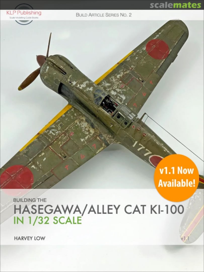 Cover Building the Hasegawa/Alley Cat Ki-100 in 1/32 Scale 02 KLP Publishing Cover Building the Hasegawa/Alley Cat Ki-100 in 1/32 Scale 02 KLP Publishing