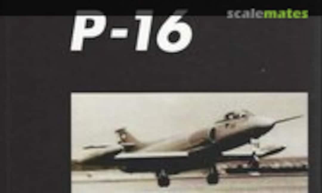 Der Schweizer P-16 (Eigenverlag Autor ) Der Schweizer P-16 (Eigenverlag Autor )