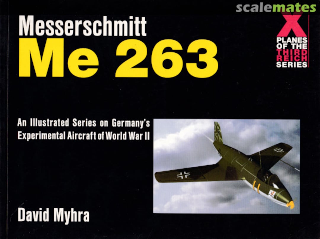 Cover Messerschmitt Me 263 Schiffer Publishing Cover Messerschmitt Me 263 Schiffer Publishing