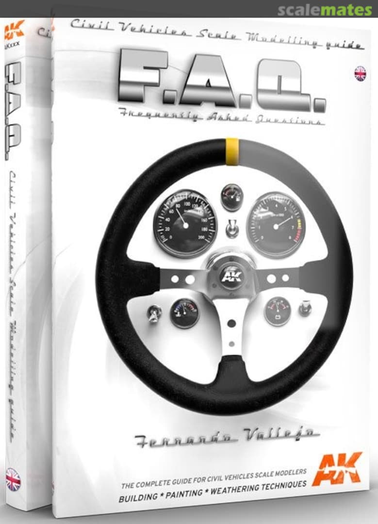 Cover Civil Vehicles Scale Modelling guide F.A.Q. AK 282 AK Interactive Cover Civil Vehicles Scale Modelling guide F.A.Q. AK 282 AK Interactive