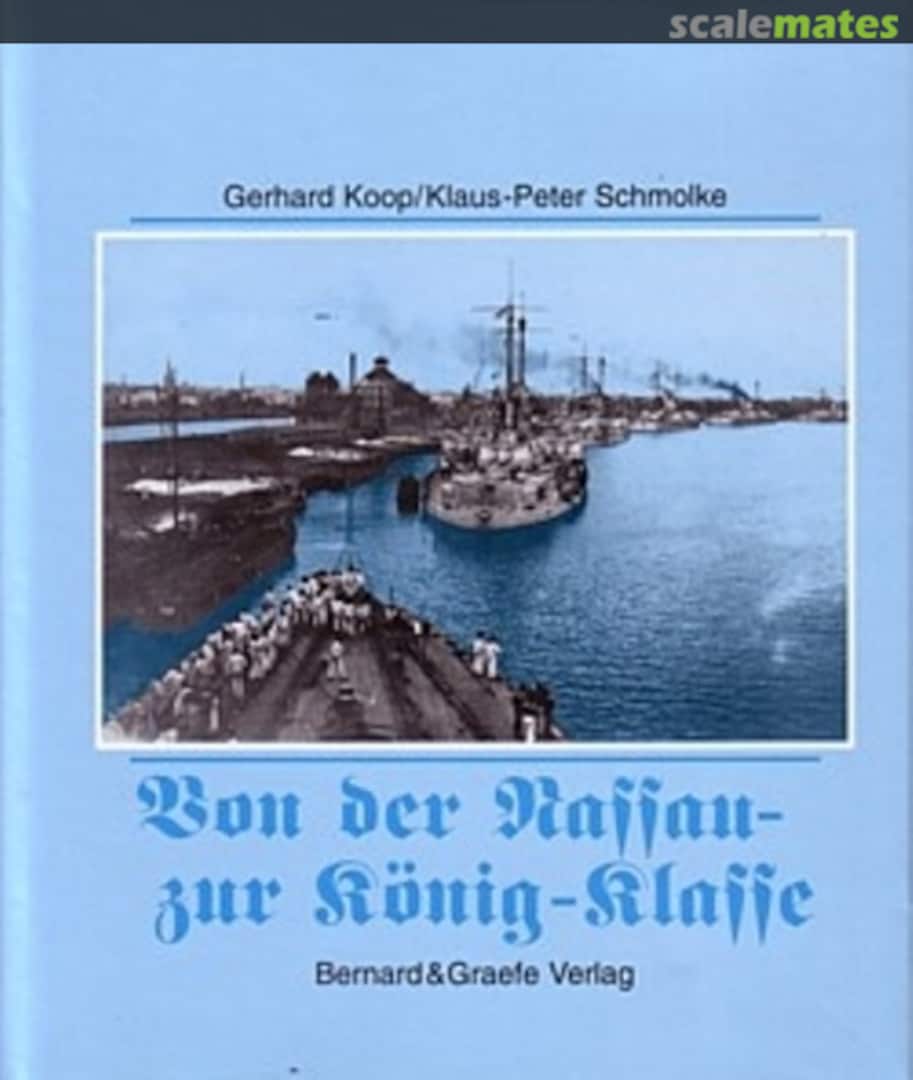 Cover Linienschiffe: Von der Nassau- zur König-Klasse Bernard & Graefe Verlag Cover Linienschiffe: Von der Nassau- zur König-Klasse Bernard & Graefe Verlag