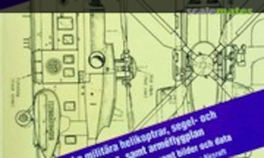 Svenska militära helikoptrar, segel- och provflygplan, samt arméflygplan (Allt om Hobby 6) Svenska militära helikoptrar, segel- och provflygplan, samt arméflygplan (Allt om Hobby 6)