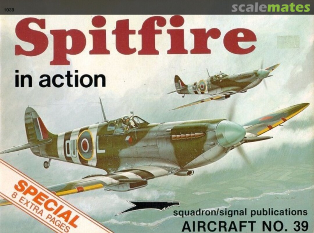 Cover Spitfire 1039 Squadron/Signal Publications Cover Spitfire 1039 Squadron/Signal Publications
