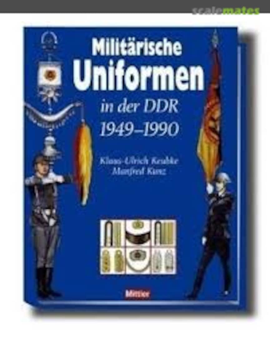 Cover Militärische Uniformen in der DDR  Verlag E. S. Mittler &amp; Sohn