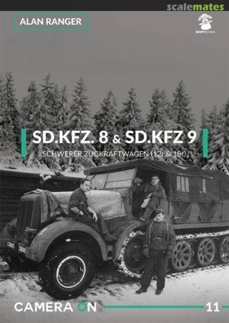 Cover Sd. Kfz. 8 &amp; Sd. Kfz. 9 11 MMP Books