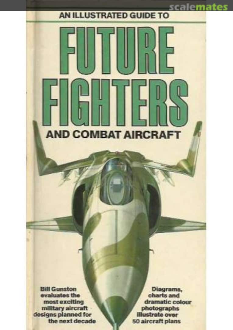 Cover An Illustrated Guide to Future Fighters and Combat Aircraft  Salamander Books