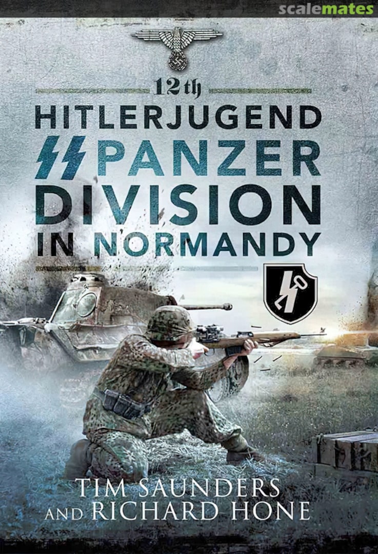 Cover 12th Hitlerjugend SS Panzer Division in Normandy  Pen &amp; Sword