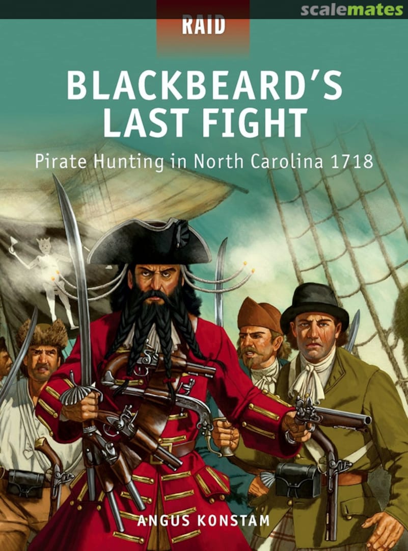 Cover Blackbeard’s Last Fight 37 Osprey Publications Cover Blackbeard’s Last Fight 37 Osprey Publications