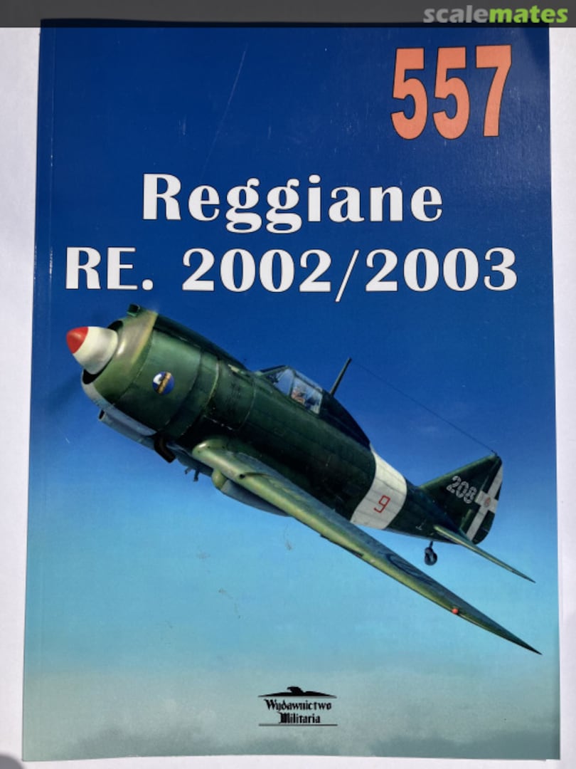 Cover Caproni-Reggiane RE. 2002/2003 &quot;Ariete&quot; II 557 Wydawnictwo Militaria
