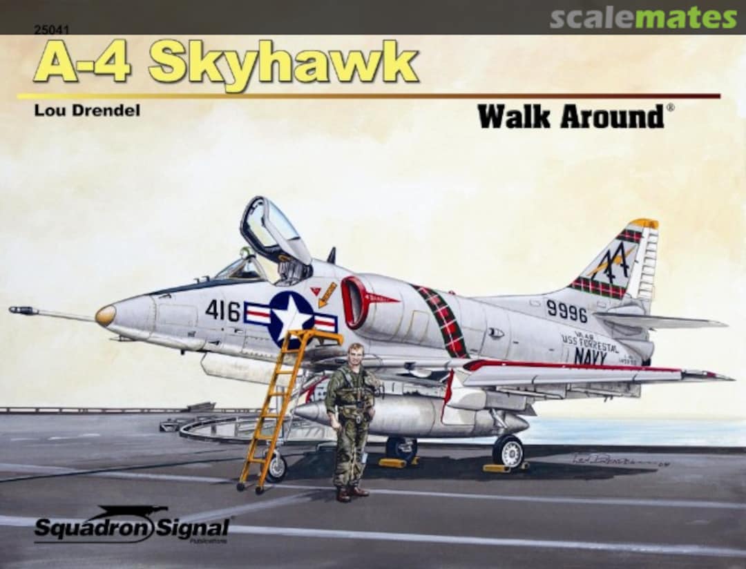 Cover A-4 Skyhawk 25041 Squadron/Signal Publications Cover A-4 Skyhawk 25041 Squadron/Signal Publications
