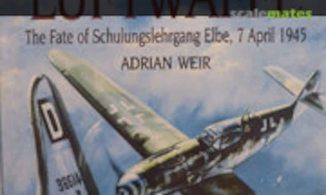 The Last Flight of the Luftwaffe (Arms and Armour Press ) The Last Flight of the Luftwaffe (Arms and Armour Press )