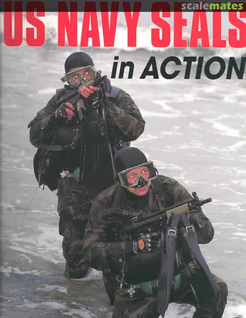 Cover U. S. Navy SEALs in Action Zenith Press Cover U. S. Navy SEALs in Action Zenith Press
