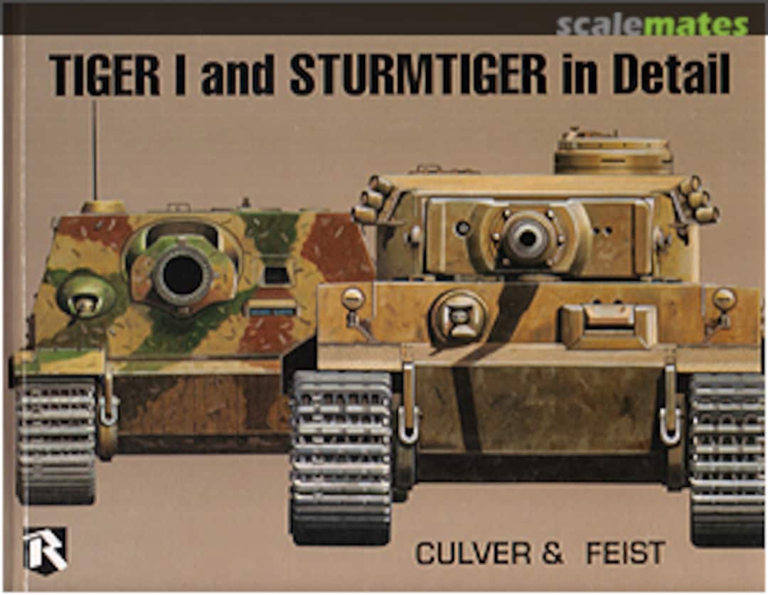 Cover Tiger I and Sturmtiger in Detail Ryton Publications Cover Tiger I and Sturmtiger in Detail Ryton Publications
