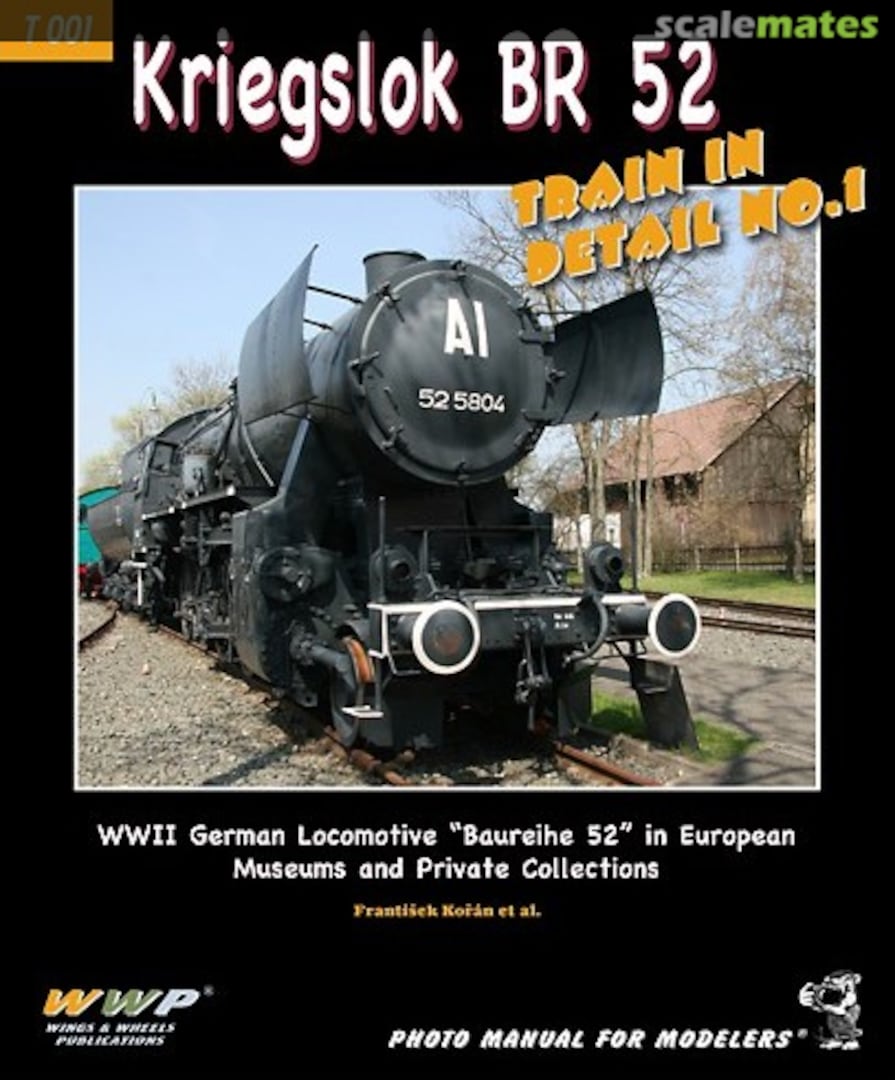 Cover Kriegslok BR 52 Train in detail No. 1 T 001 WWP Cover Kriegslok BR 52 Train in detail No. 1 T 001 WWP