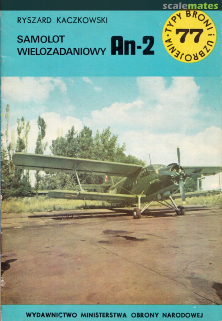 Cover Samolot Wielozadaniowy An-2 77 Wydawnictwo MON Cover Samolot Wielozadaniowy An-2 77 Wydawnictwo MON