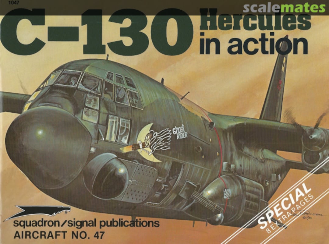 Cover C-130 Hercules 1047 Squadron/Signal Publications Cover C-130 Hercules 1047 Squadron/Signal Publications