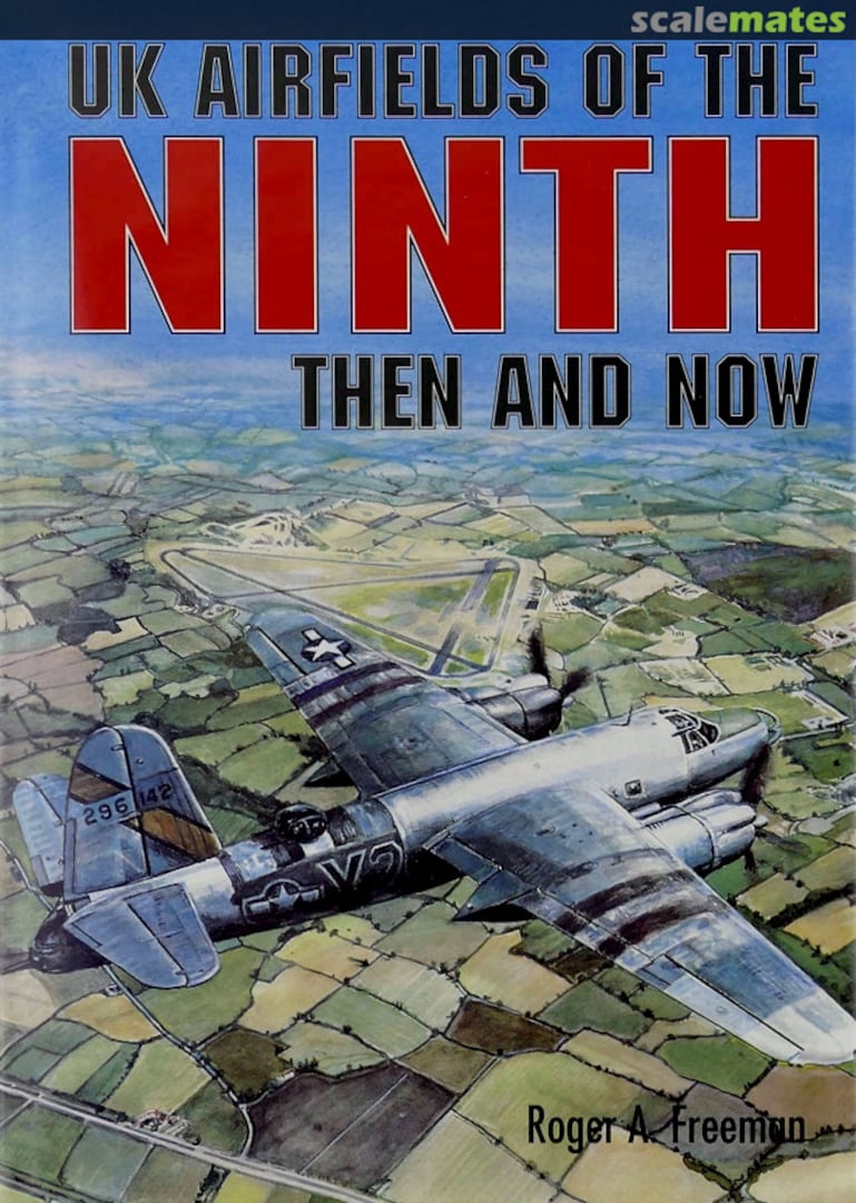 Cover UK Airfields of the Ninth: Then and Now  After the Battle Publications