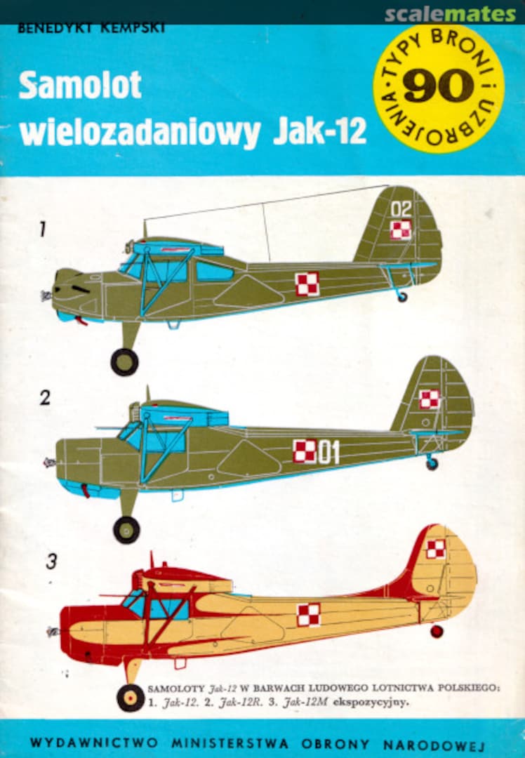 Cover Samolot wielozadaniowy Jak-12 90 Wydawnictwo MON Cover Samolot wielozadaniowy Jak-12 90 Wydawnictwo MON