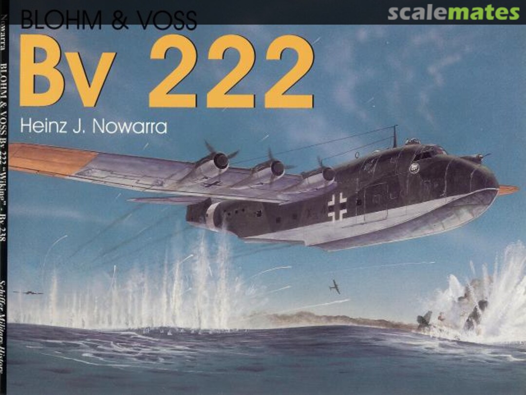 Cover Blohm & Voss Bv 222 Schiffer Publishing Cover Blohm & Voss Bv 222 Schiffer Publishing