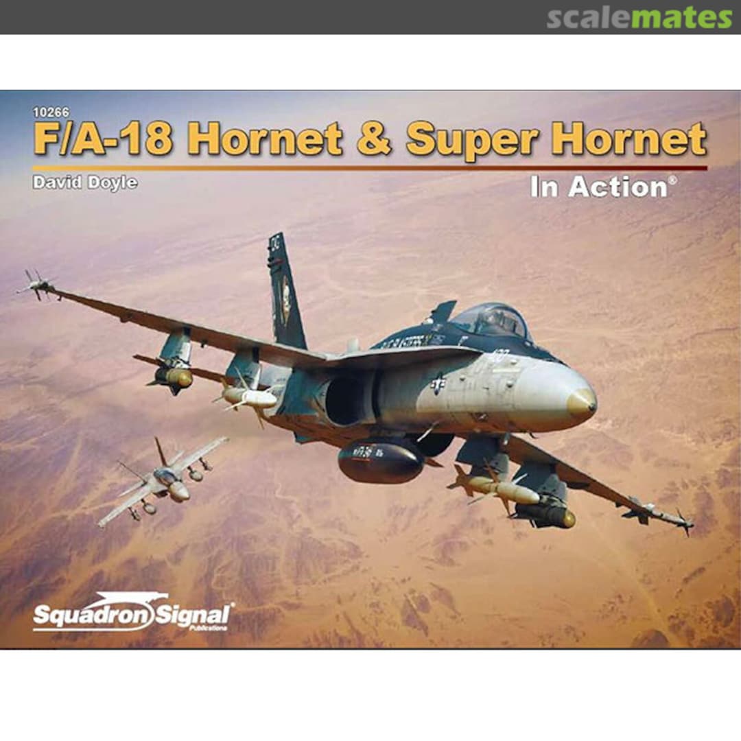 Cover F/A-18 Hornet &amp; Super Hornet In Action 10266 ADH Publications