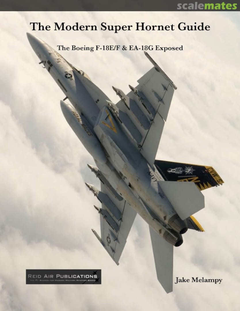 Cover The Modern Super Hornet Guide Reid Air Publications Cover The Modern Super Hornet Guide Reid Air Publications