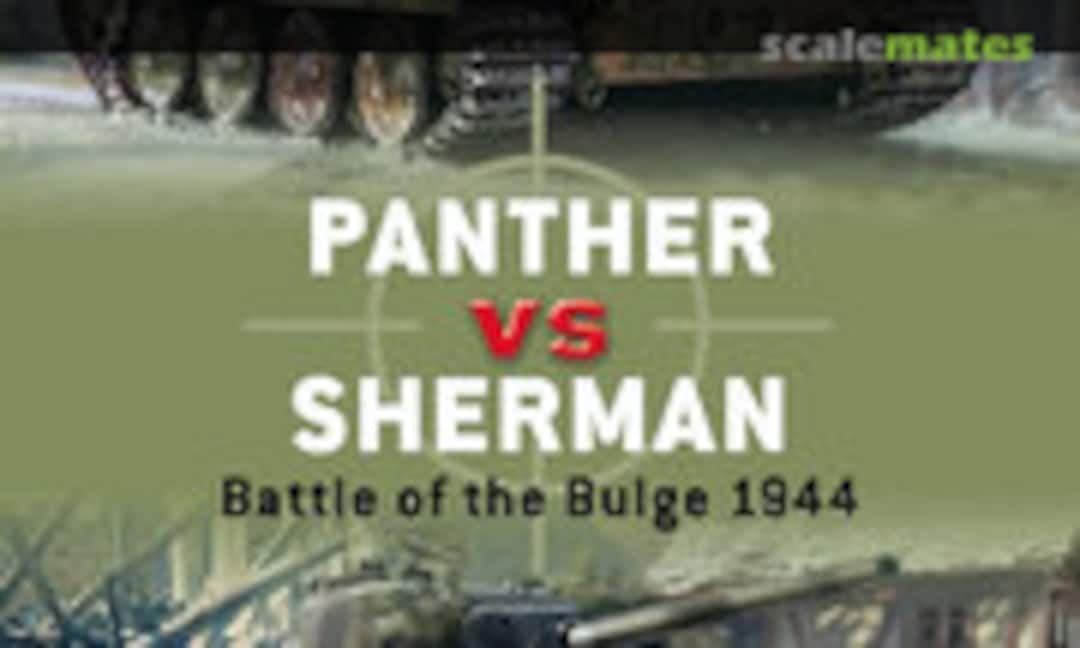 Panther vs Sherman (Osprey Publications 13) Panther vs Sherman (Osprey Publications 13)
