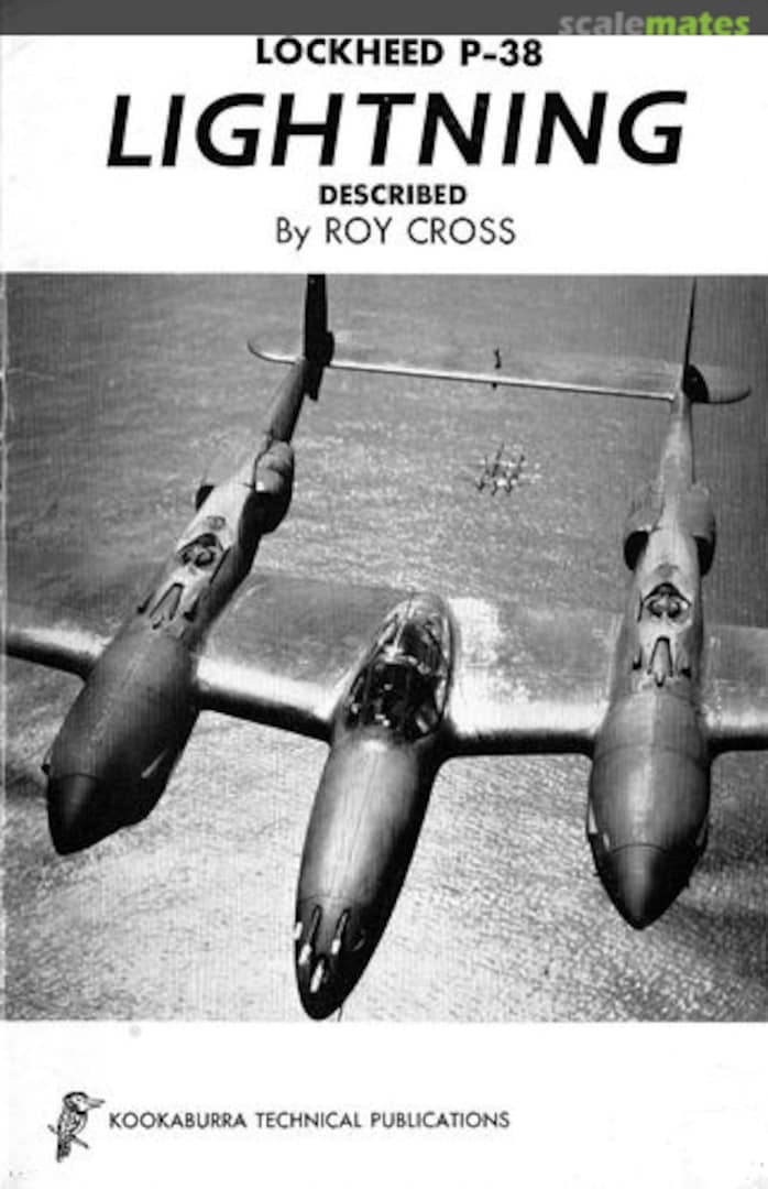 Cover Lockheed P-38 Lightning Described 3 Kookaburra Technical Publications Cover Lockheed P-38 Lightning Described 3 Kookaburra Technical Publications