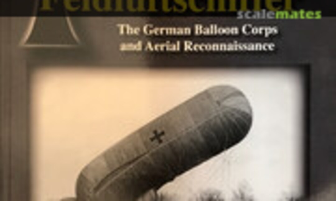 Feldluftschiffer (Tankograd Publishing No 1008) Feldluftschiffer (Tankograd Publishing No 1008)