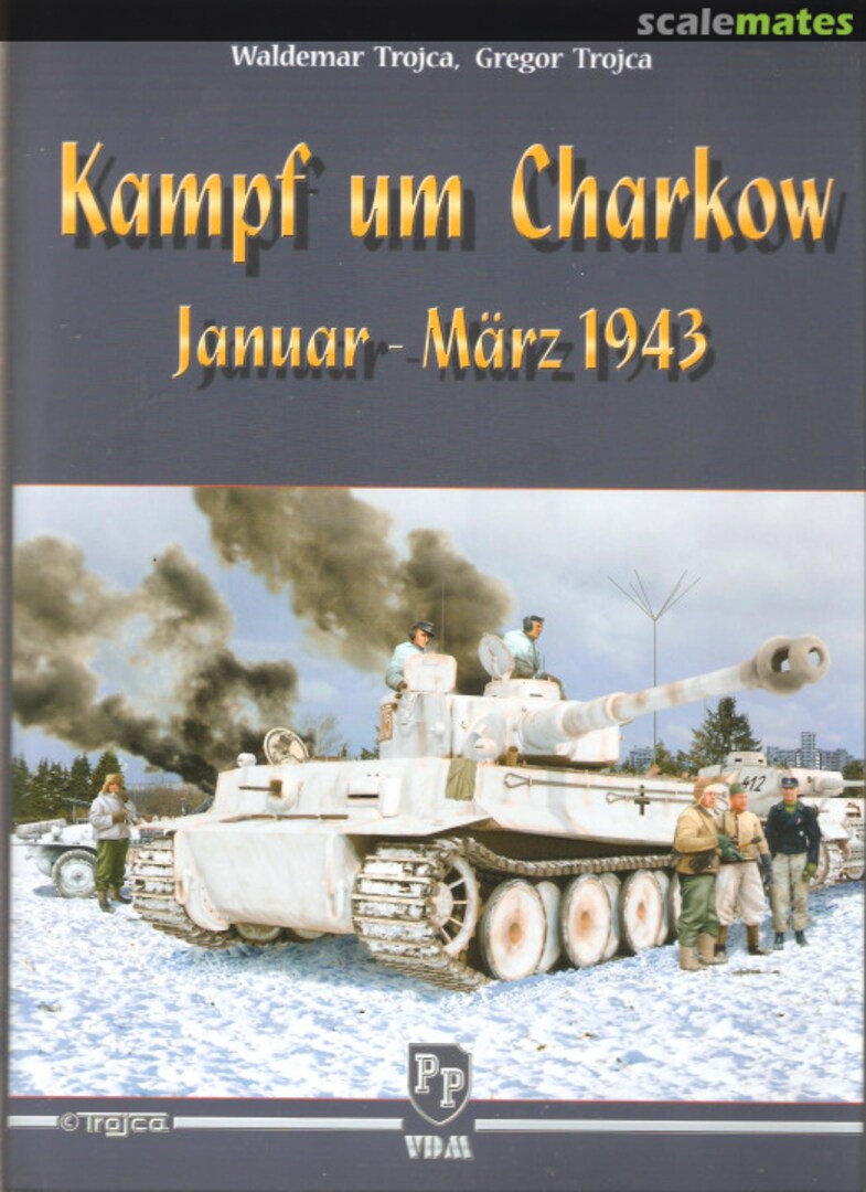Cover Kampf um Charkow Januar - März 1943 VDM Heinz Nickel Verlag Cover Kampf um Charkow Januar - März 1943 VDM Heinz Nickel Verlag