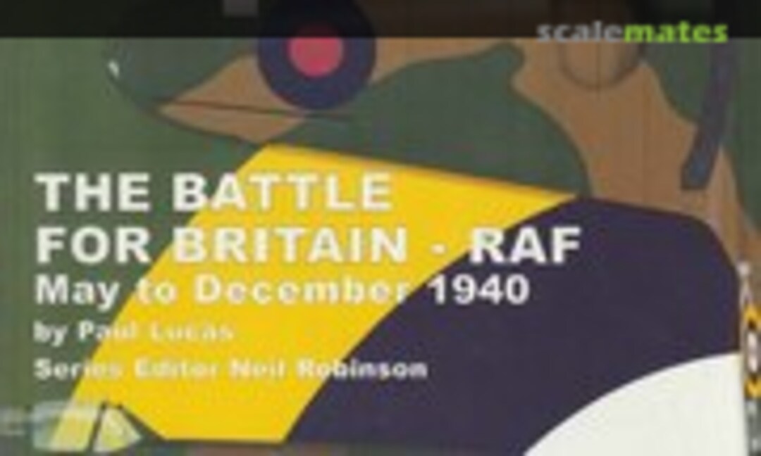 The Battle For Britain - RAF (Guideline Publications 2) The Battle For Britain - RAF (Guideline Publications 2)