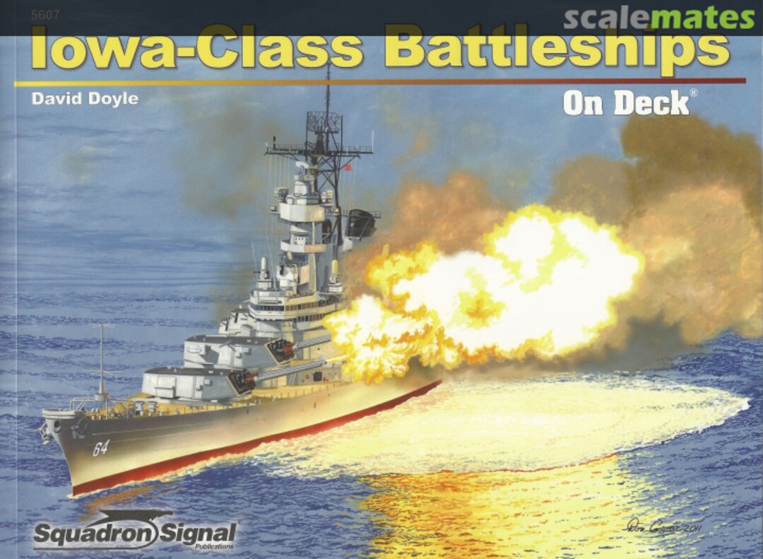Cover Iowa-Class Battleships 5607 Squadron/Signal Publications Cover Iowa-Class Battleships 5607 Squadron/Signal Publications