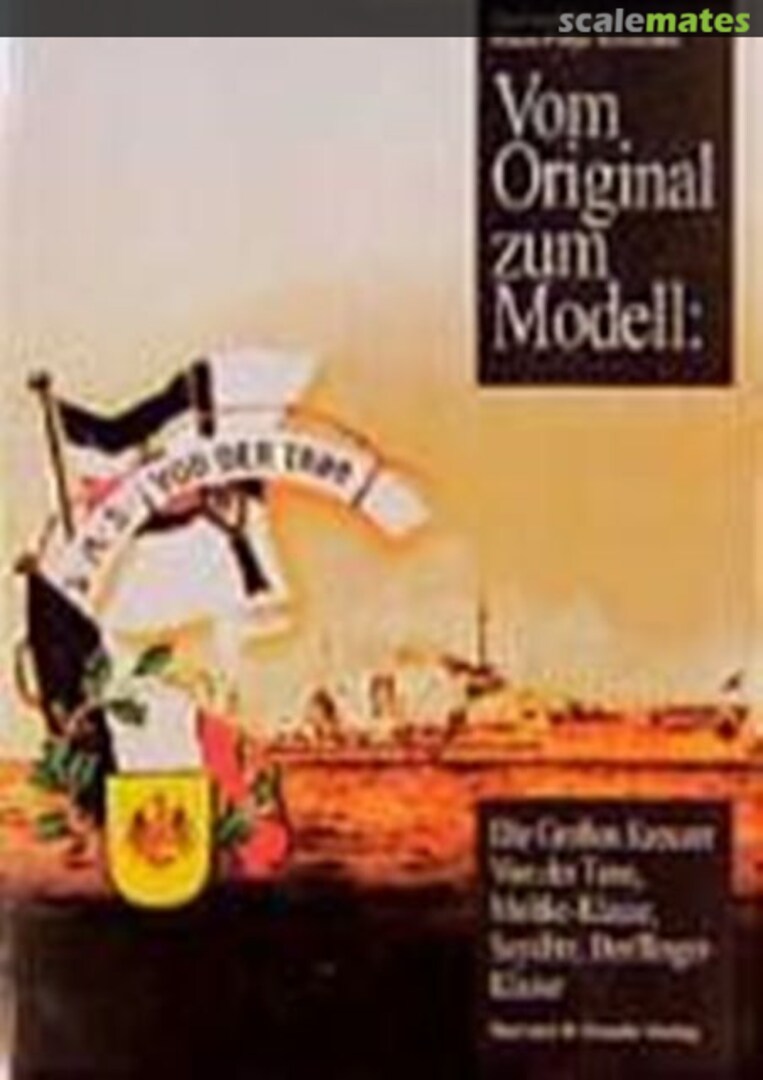 Cover Die großen Kreuzer - Von der Tann, Moltke-Klasse, Seydlitz, Derfflinger-Klasse  Bernard &amp; Graefe Verlag