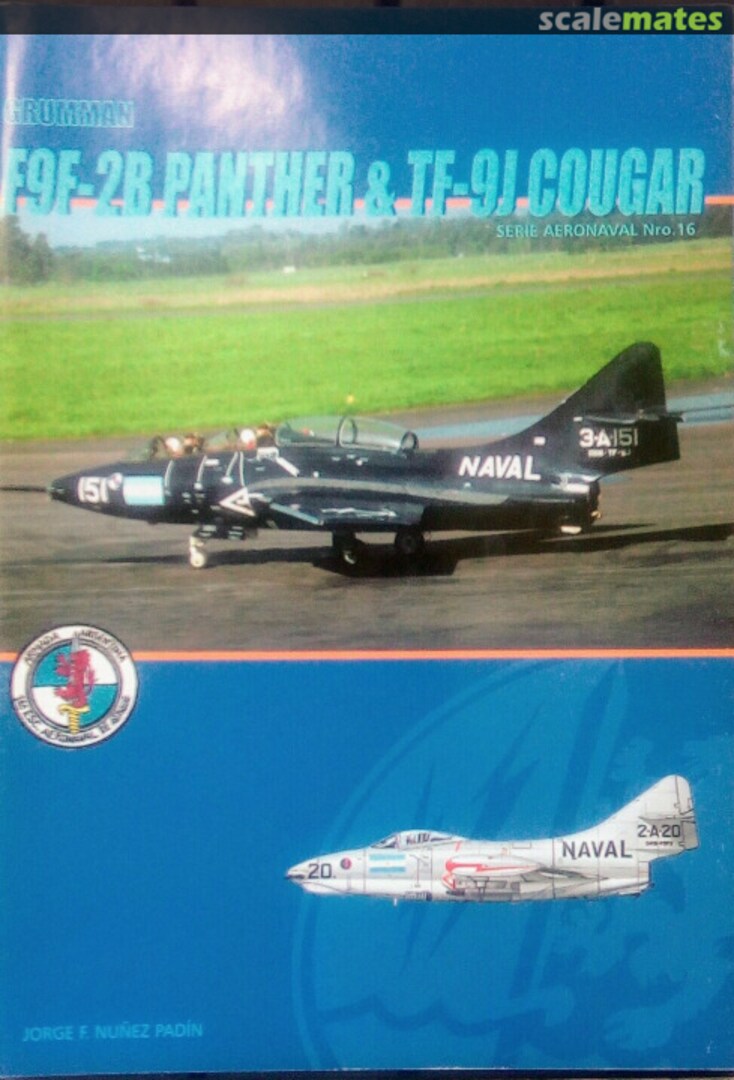 Cover Grumman F9F-2B Panther & TF-9J Cougar 16 Fuerzas Navales Cover Grumman F9F-2B Panther & TF-9J Cougar 16 Fuerzas Navales