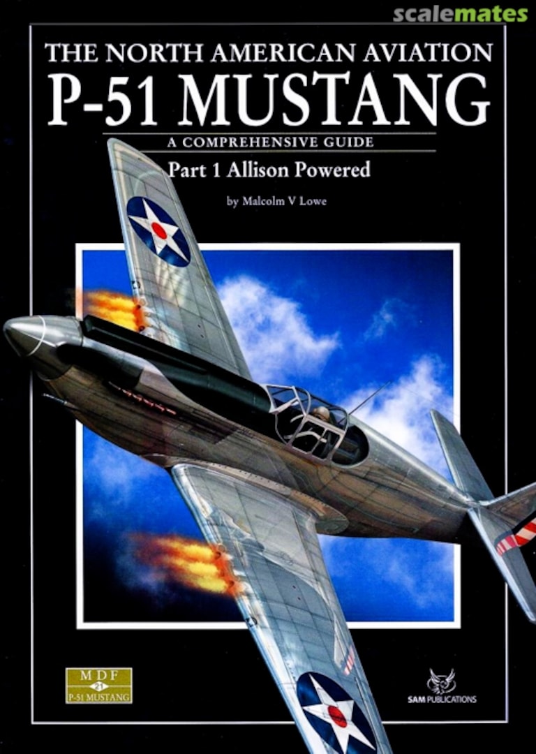 Cover The North American Aviation P-51 Mustang 21 SAM Publications Cover The North American Aviation P-51 Mustang 21 SAM Publications