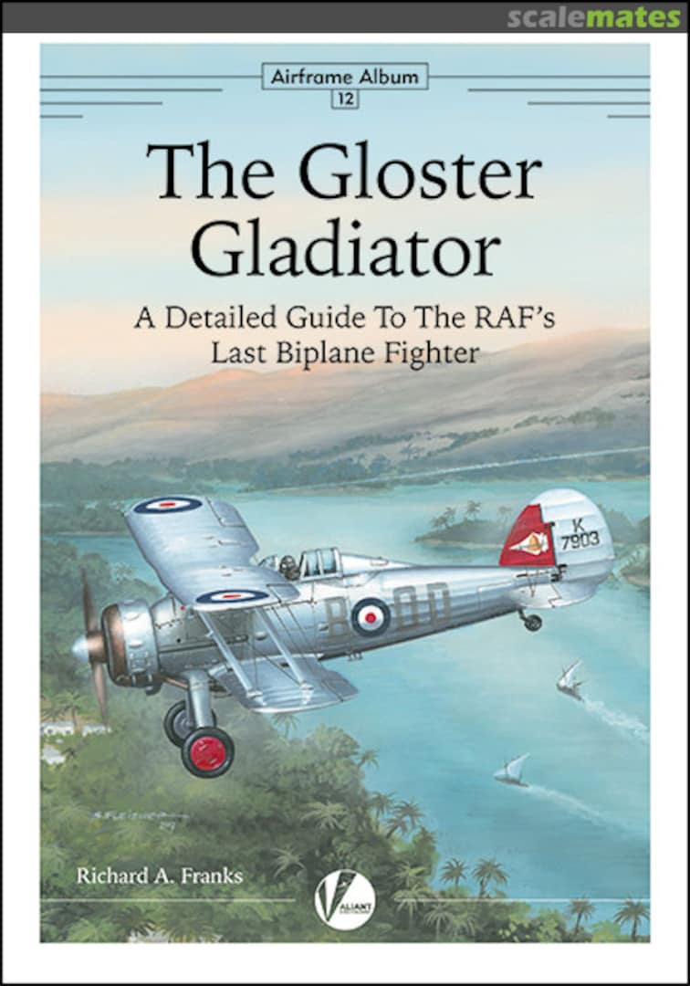 Cover The Gloster Gladiator 12 Valiant Wings Publishing