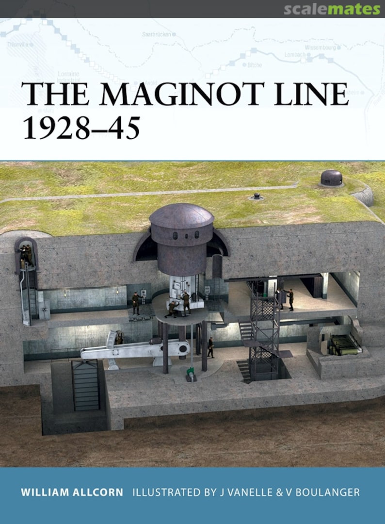Cover The Maginot Line 1928-45 10 Osprey Publications Cover The Maginot Line 1928-45 10 Osprey Publications