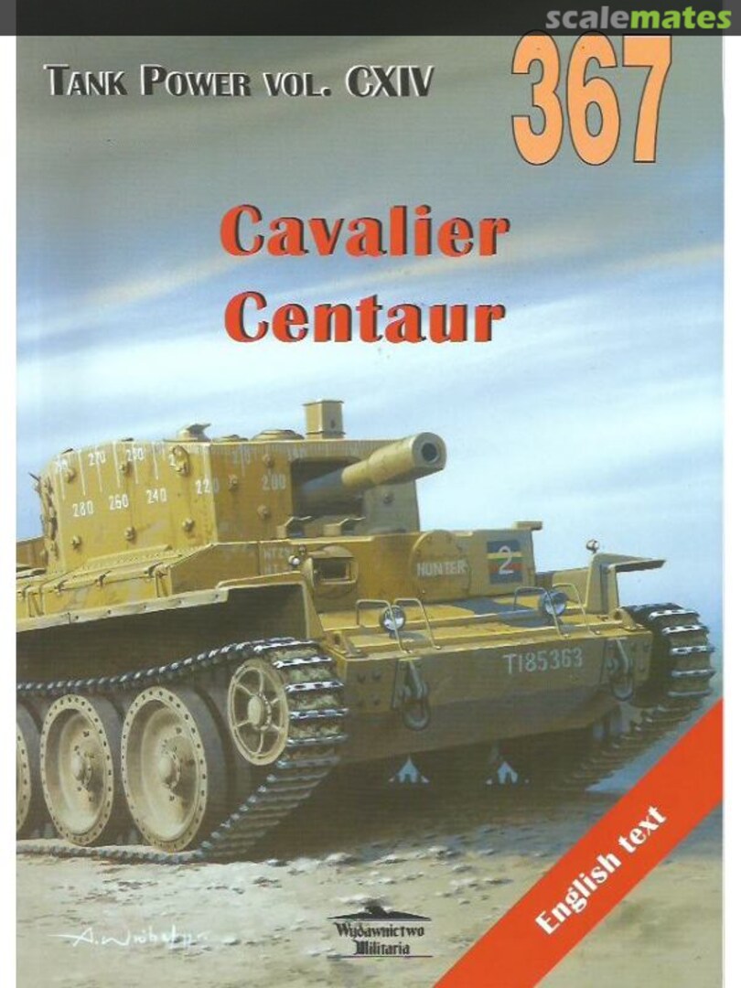 Cover Cavalier Cantaur-Tank Power vol. XIV 367 Wydawnictwo Militaria Cover Cavalier Cantaur-Tank Power vol. XIV 367 Wydawnictwo Militaria