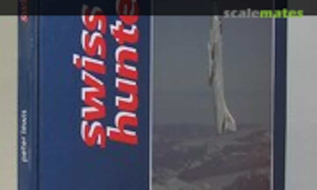 Swiss Hunter (Unknown ) Swiss Hunter (Unknown )