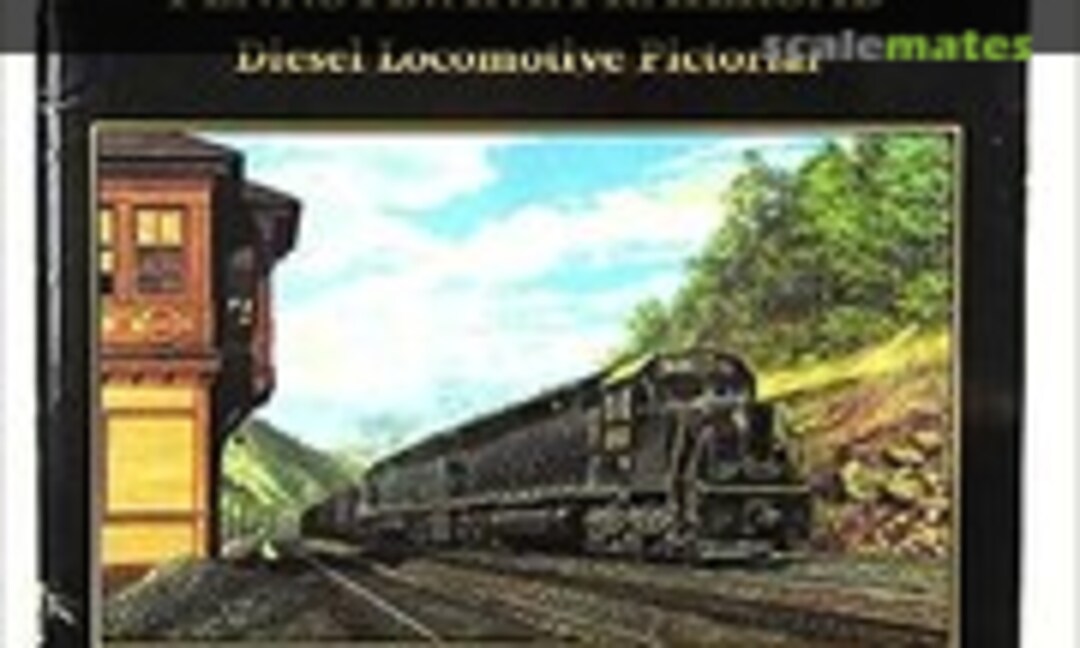 Pennsylvania Railroad Diesel Locomotive Pictorial (Withers Publishing 3) Pennsylvania Railroad Diesel Locomotive Pictorial (Withers Publishing 3)